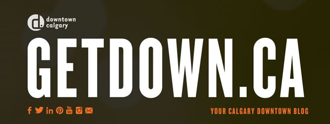 GetDown.ca - Your downtown caglary blog