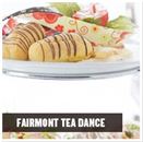 fairmont tea dance