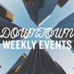 Downtown Weekly Events | Week of January 15, 2022